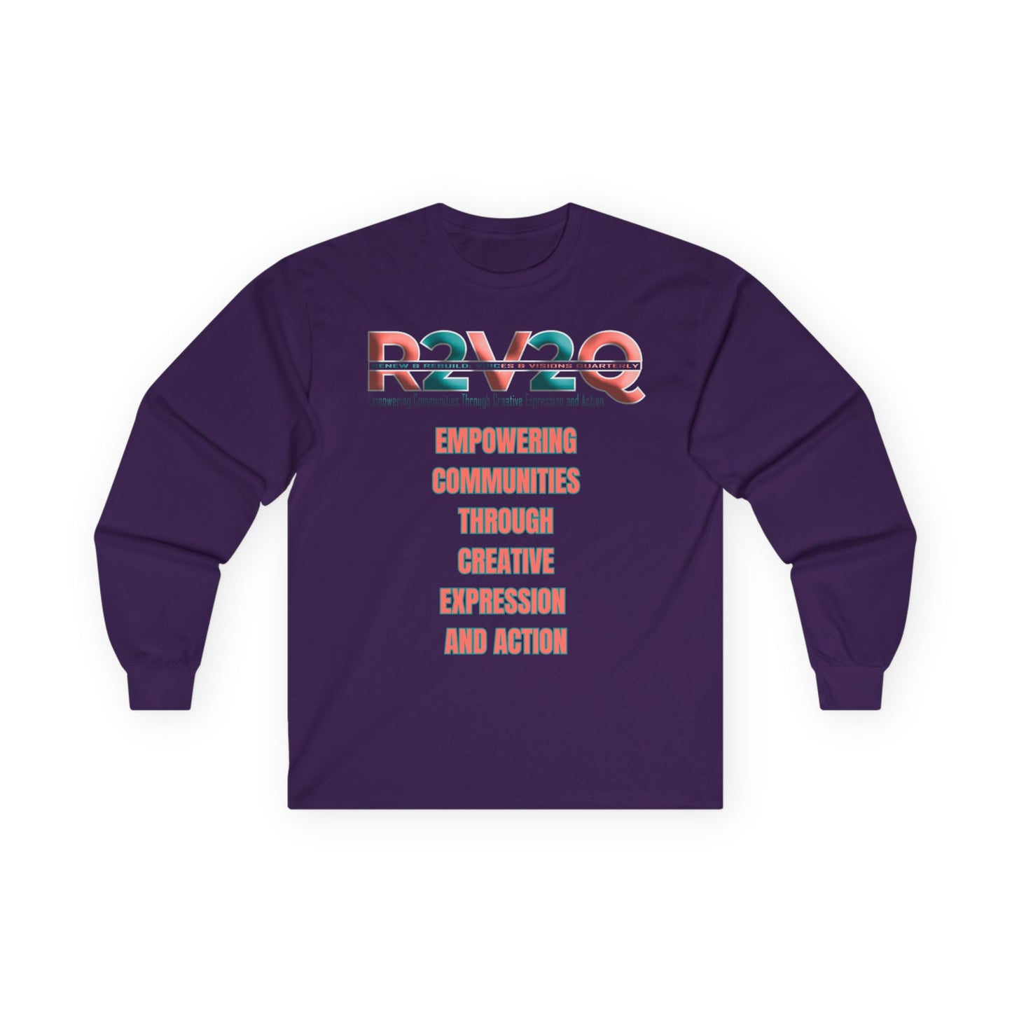 Empowering Long Sleeve Tee - Renew Rebuild Design - Unisex Cotton Shirt