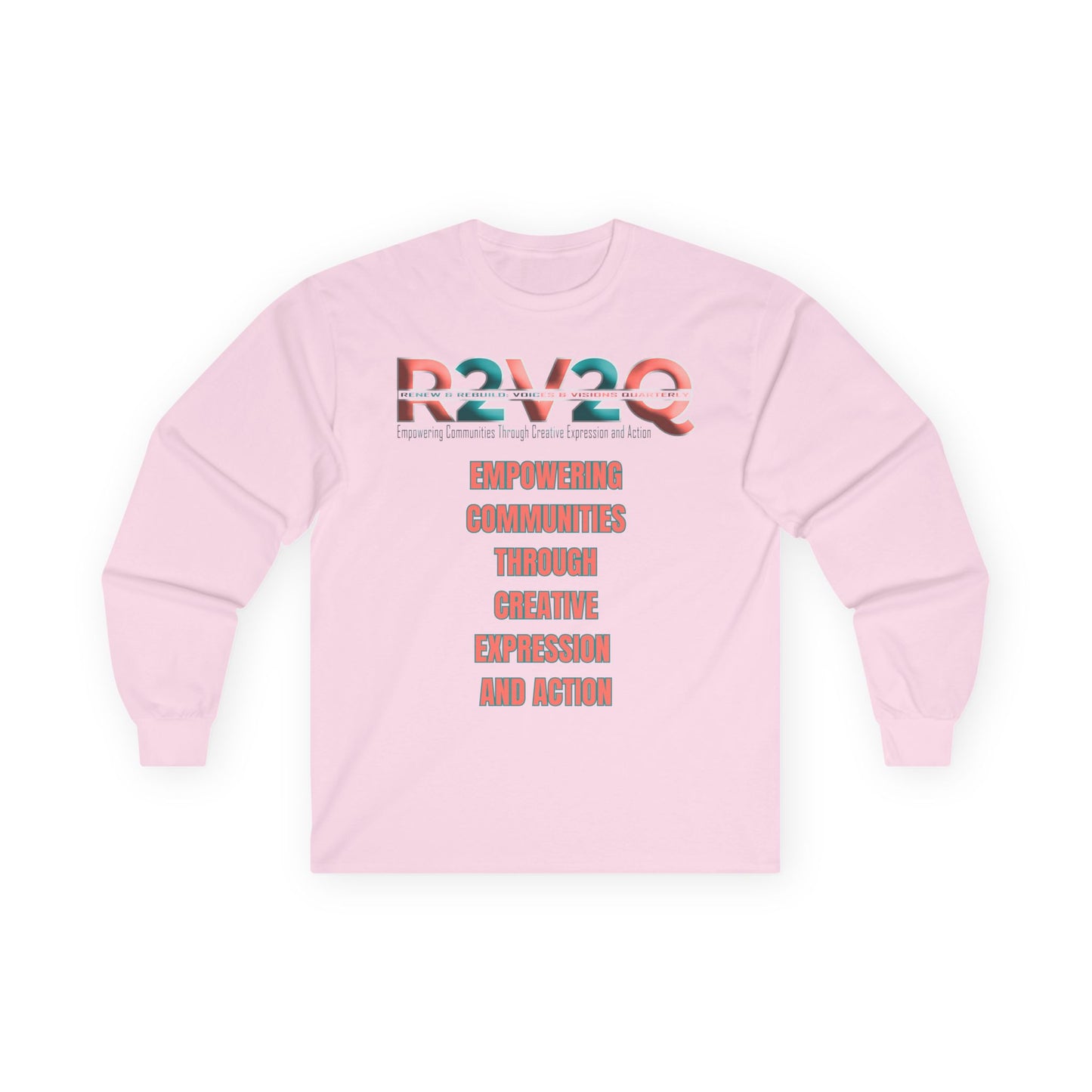 Empowering Long Sleeve Tee - Renew Rebuild Design - Unisex Cotton Shirt